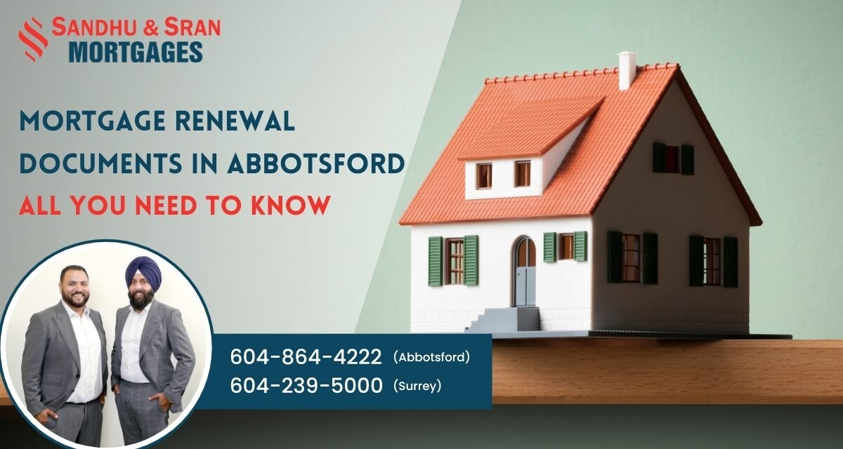 https://www.sandhusranmortgages.com/wp-content/uploads/2023/11/Mortgage-Renewal-Documents-In-Abbotsford-1200x640.jpg