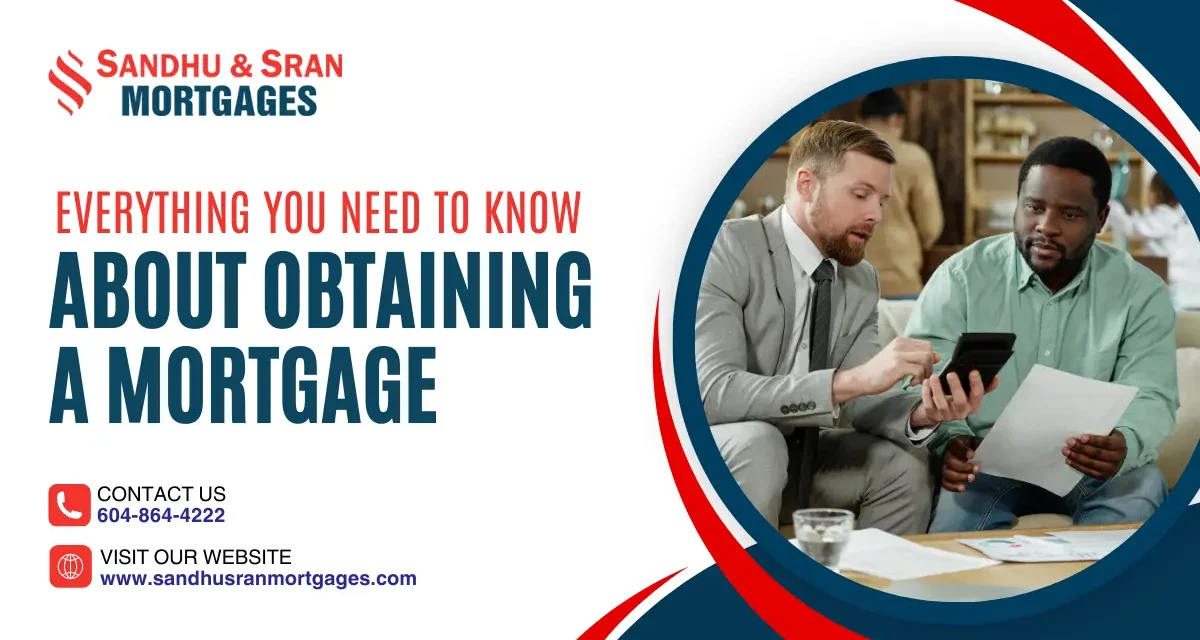 https://www.sandhusranmortgages.com/wp-content/uploads/2024/06/About-Obtaining-a-Mortgage-1-1200x640.webp