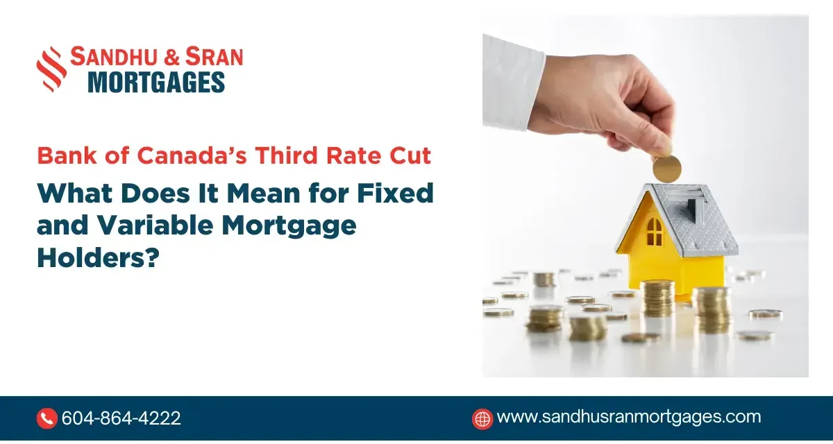 https://www.sandhusranmortgages.com/wp-content/uploads/2024/09/Bank-of-Canadas-Third-Rate-Cut-What-Does-It-Mean-for-Fixed-and-Variable-Mortgage-Holders-1200x640.webp