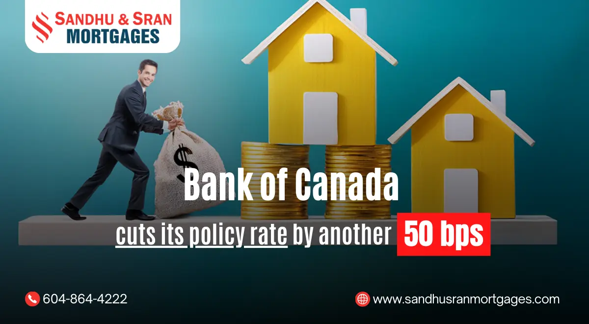 https://www.sandhusranmortgages.com/wp-content/uploads/2024/12/Bank-of-Canada-Cuts-Its-Policy-Rate-By-50bps.webp