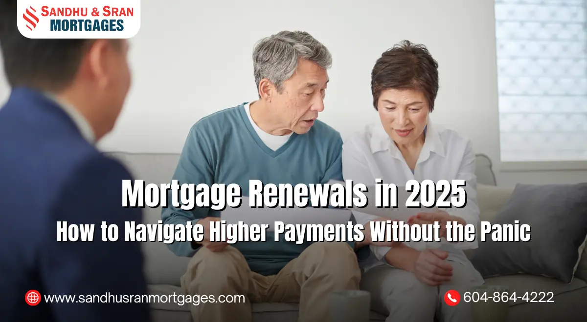 https://www.sandhusranmortgages.com/wp-content/uploads/2025/04/Mortgage-Renewals-in-2025-How-to-Navigate-Higher-Payments-Without-the-Panic.webp
